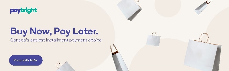 Paybright Buy Now, Pay Later - Canada's easiest installment payment choice
